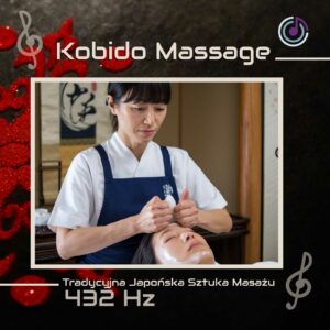 Kobido Massage – Tradycyjna Japońska Sztuka Masażu